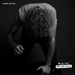 Mark Bryan – Midlife Priceless (2021) (ALBUM ZIP)