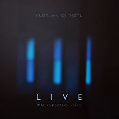 Florian Christl – Live (2021) (ALBUM ZIP)
