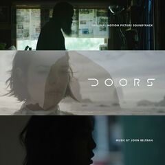John Beltran – Doors [Original Motion Picture Soundtrack] (2021) (ALBUM ZIP)
