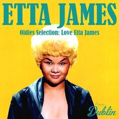 Etta James – Oldies Selection Love Etta James (2021) (ALBUM ZIP)