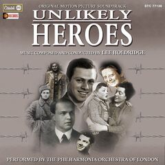Lee Holdridge – Unlikely Heroes [Original Motion Picture Soundtrack] (2021) (ALBUM ZIP)