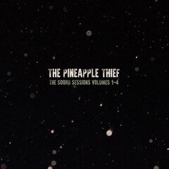 The Pineapple Thief – The Soord Sessions 1-4 Sampler (2021) (ALBUM ZIP)