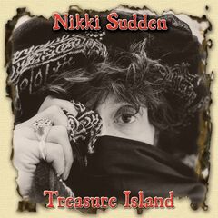 Nikki Sudden &amp; The Last Bandits – Treasure Island (2021) (ALBUM ZIP)