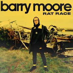 Barry Moore – Rat Race (2021) (ALBUM ZIP)