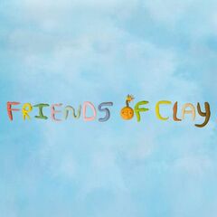 Friends Of Clay – Friends Of Clay (2021) (ALBUM ZIP)