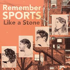 Remember Sports – Like A Stone (2021) (ALBUM ZIP)