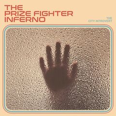 The Prize Fighter Inferno – The City Introvert (2021) (ALBUM ZIP)