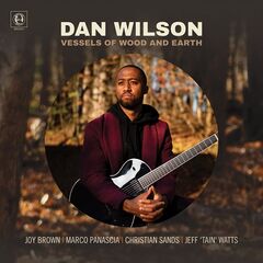 Dan Wilson – Vessels Of Wood And Earth (2021) (ALBUM ZIP)