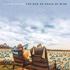 Dianne Swann – The War On Peace Of Mind (2021) (ALBUM ZIP)