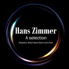 Hans Zimmer – Hans Zimmer: A Selection (2021) (ALBUM ZIP)