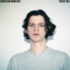 Kristian Grostad – Toxic Sea (2021) (ALBUM ZIP)