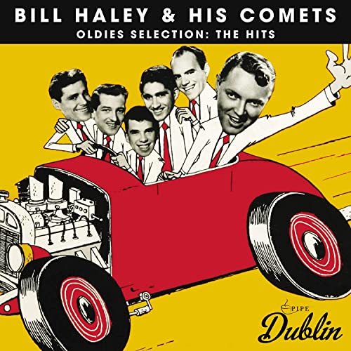 Bill Haley And His Comets – Oldies Selection The Hits (2021) (ALBUM ZIP)