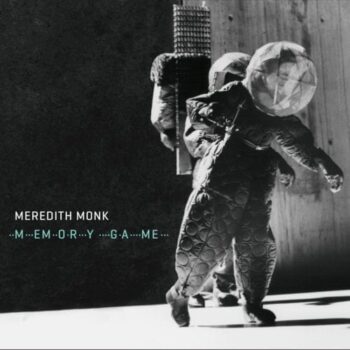 Meredith Monk &amp; Bang On A Can All-Stars – Memory Game (2020) (ALBUM ZIP)
