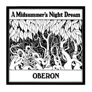 Oberon – A Midsummer’s Night Dream (2021) (ALBUM ZIP)
