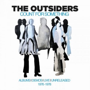 The Outsiders – Count For Something Albums, Demos, Live, Unreleased 1976-1978 (2021) (ALBUM ZIP)