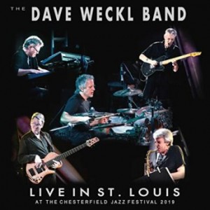 The Dave Weckl Band – Live In St Louis At The Chesterfield Jazz Festival 2019 (2021) (ALBUM ZIP)