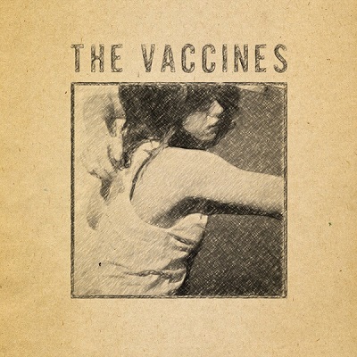 The Vaccines – What Did You Expect From The Vaccines Demos (2021) (ALBUM ZIP)