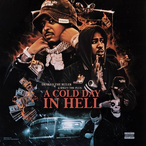 Drakeo The Ruler &amp; Ralfy The Plug – A Cold Day In Hell (2021) (ALBUM ZIP)