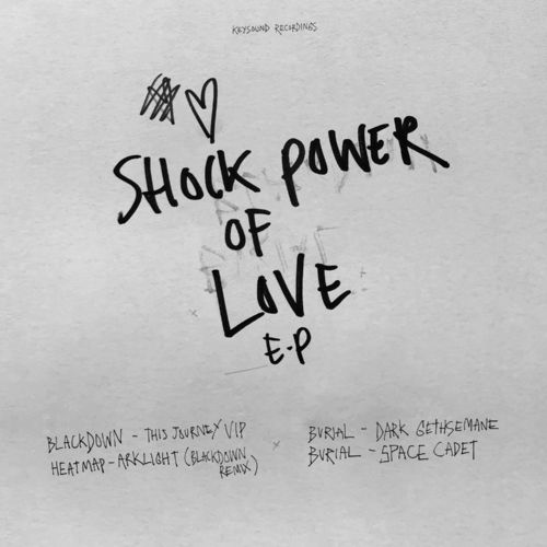 Burial &amp; Blackdown – Shock Power Of Love (2021) (ALBUM ZIP)