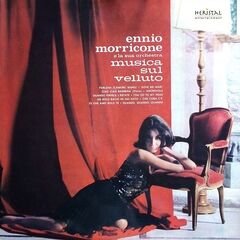 Ennio Morricone – Musica Sul Velluto (2021) (ALBUM ZIP)