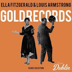 Ella Fitzgerald &amp; Louis Armstrong – Oldies Selection Gold Records (2021) (ALBUM ZIP)