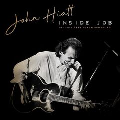 John Hiatt – Inside Job Live 1994 (2021) (ALBUM ZIP)