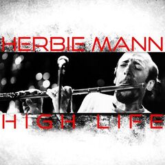 Herbie Mann – High Life (2021) (ALBUM ZIP)
