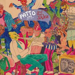 Patto – And That’s Jazz [Live At The Torrington, London, January 21, 1973] (2021) (ALBUM ZIP)