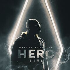 Marcus Anderson – Hero Live! (2021) (ALBUM ZIP)