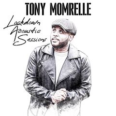 Tony Momrelle – Lockdown Acoustic Sessions (2021) (ALBUM ZIP)