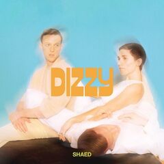 Shaed – Dizzy (2021) (ALBUM ZIP)