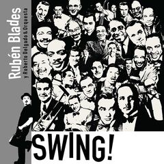 Ruben Blades – Swing! (2021) (ALBUM ZIP)