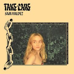 Sam Valdez – Take Care (2021) (ALBUM ZIP)