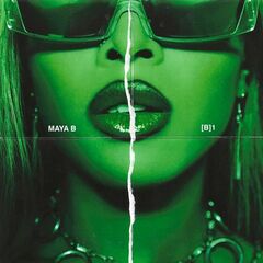 Maya B – B[1] (2021) (ALBUM ZIP)
