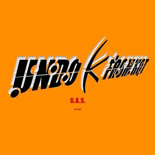 Undo K From Hot – G.A.S. Get A Star (2021) (ALBUM ZIP)