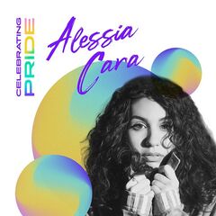 Alessia Cara – Celebrating Pride Alessia Cara (2021) (ALBUM ZIP)