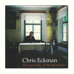 Chris Eckman – The Last Side Of The Mountain (2021) (ALBUM ZIP)