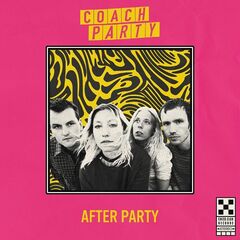 Coach Party – After Party (2021) (ALBUM ZIP)