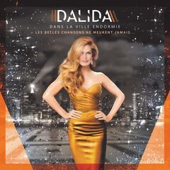 Dalida – Dans La Ville Endormie (2021) (ALBUM ZIP)