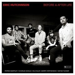 Eric Hutchinson – Before And After Life (2021) (ALBUM ZIP)