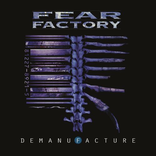 Fear Factory – Demanufacture [25th Anniversary Deluxe Edition] (2021) (ALBUM ZIP)