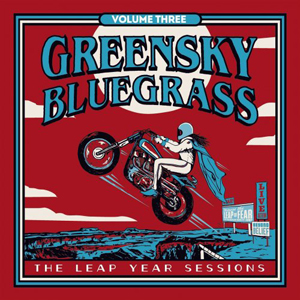 Greensky Bluegrass – The Leap Year Sessions Volume Three (2021) (ALBUM ZIP)