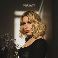 Holly Macve – Not The Girl (2021) (ALBUM ZIP)