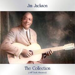 Jim Jackson – The Collection (2021) (ALBUM ZIP)