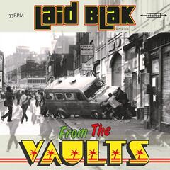 Laid Blak – From The Vaults (2021) (ALBUM ZIP)