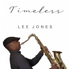 Lee Jones – Timeless (2021) (ALBUM ZIP)