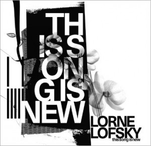 Lorne Lofsky – This Song Is New (2021) (ALBUM ZIP)