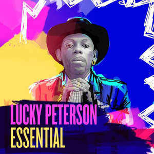 Lucky Peterson – Lucky Peterson Essential (2021) (ALBUM ZIP)
