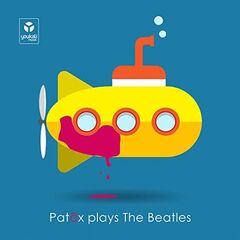 Patax – Patax Plays The Beatles (2021) (ALBUM ZIP)