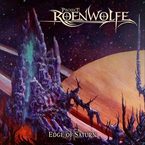 Project Roenwolfe – Edge Of Saturn (2021) (ALBUM ZIP)